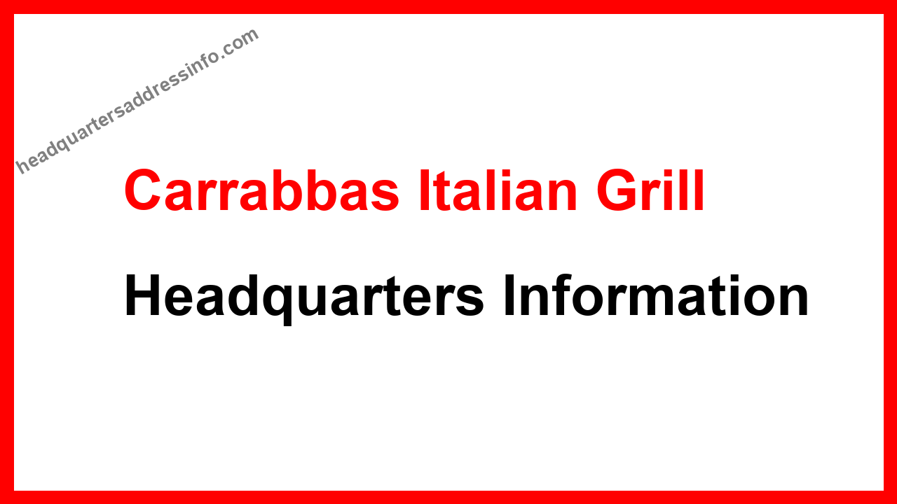 Carrabbas Italian Grill Headquarters