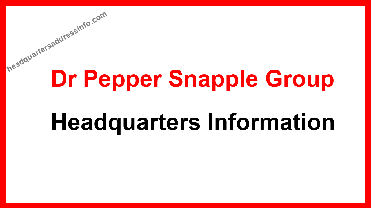 Dr Pepper Snapple Group Headquarters