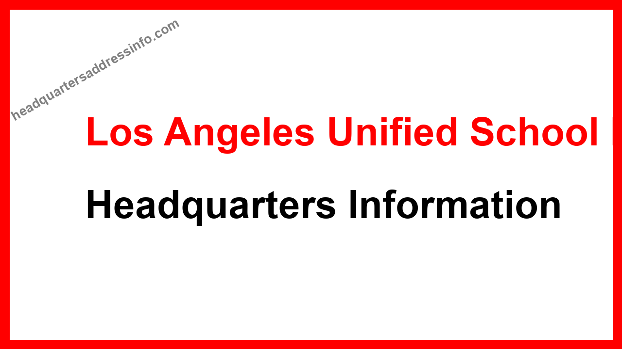 Los Angeles Unified School District Headquarters