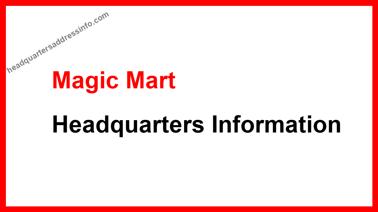 Magic Mart Headquarters