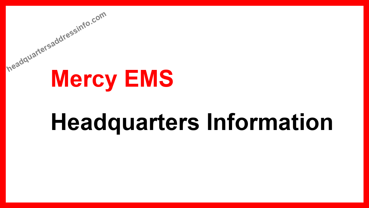 Mercy EMS Headquarters