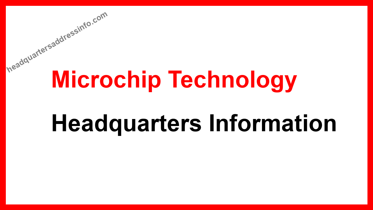 Microchip Technology Headquarters