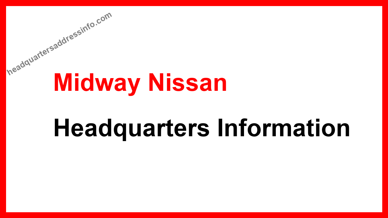 Midway Nissan Headquarters