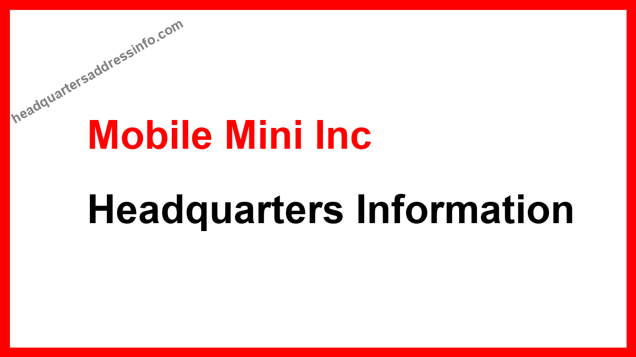 Mobile Mini Inc Headquarters