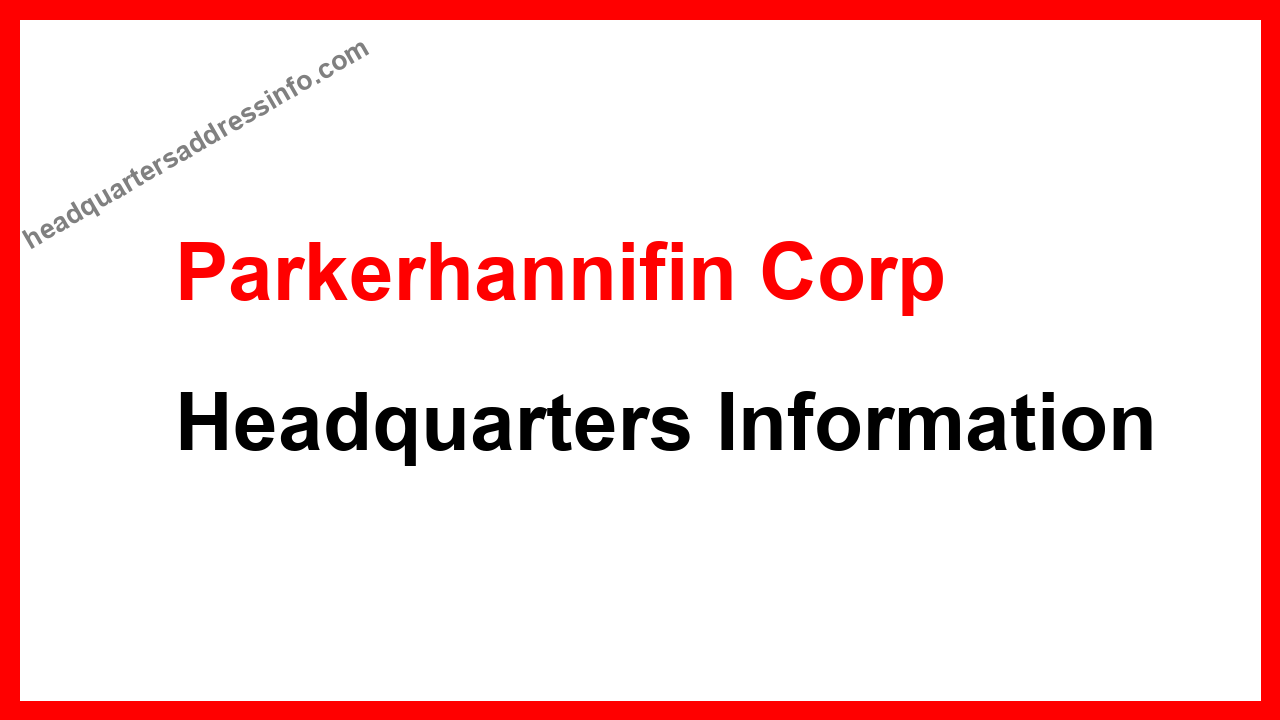 Parkerhannifin Corp Headquarters