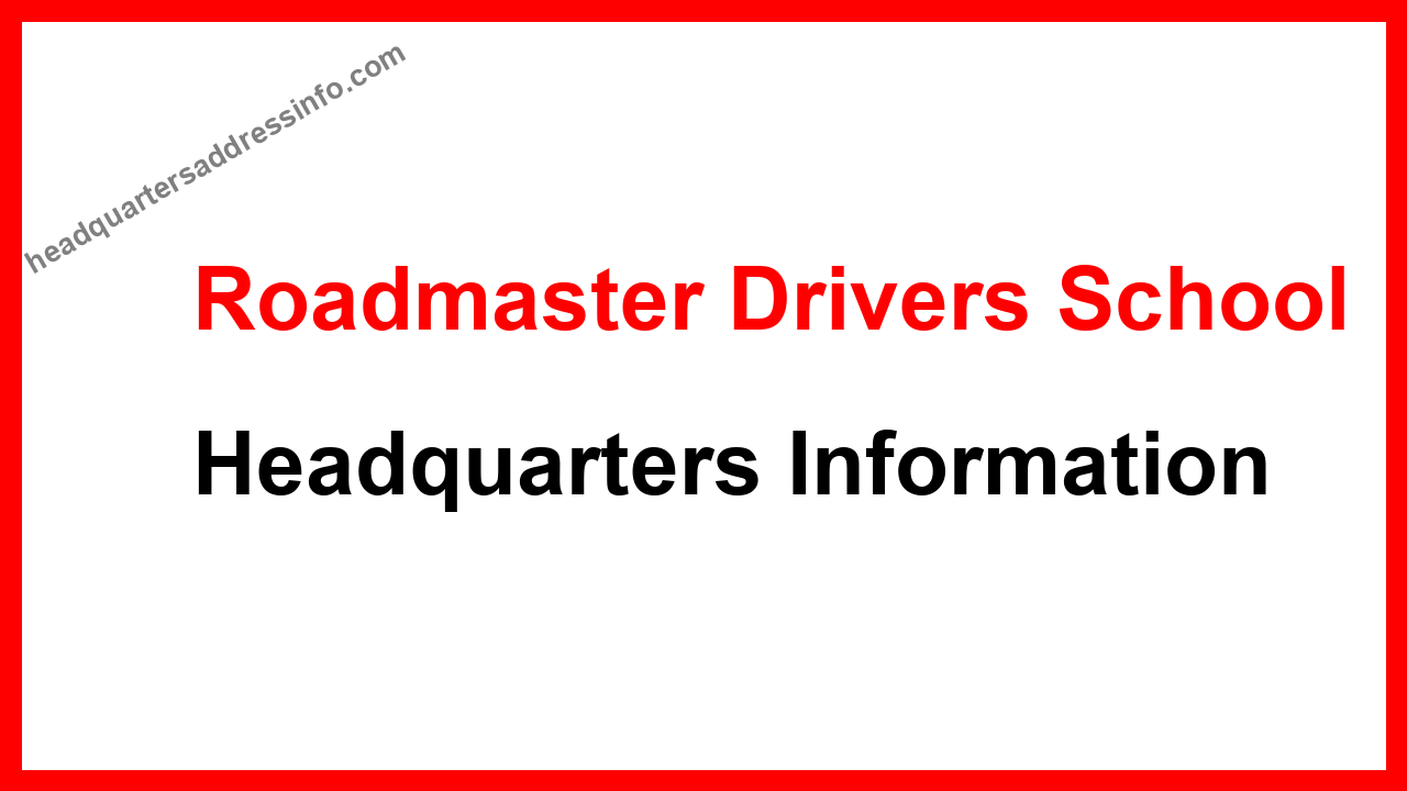 Roadmaster Drivers School Headquarters