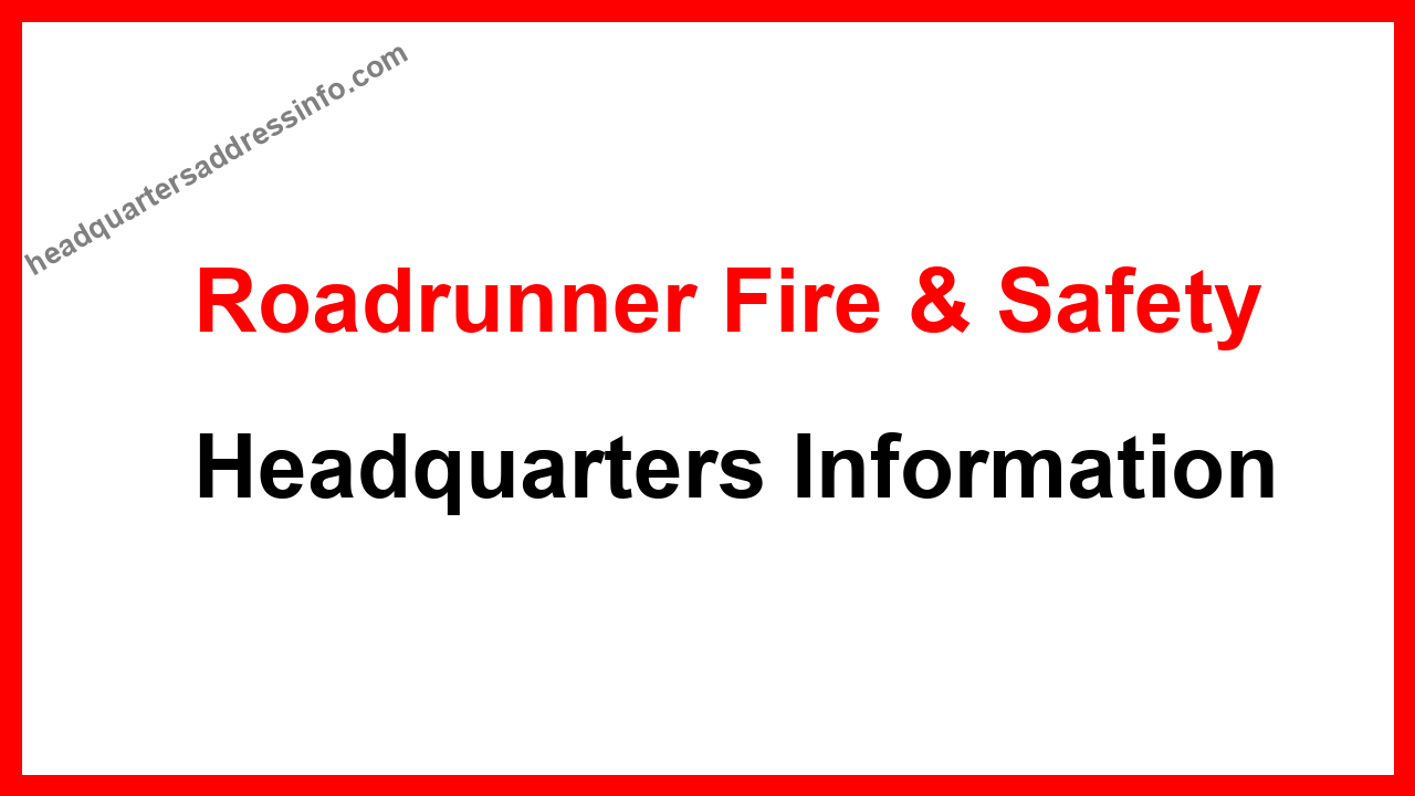 Roadrunner Fire & Safety Headquarters