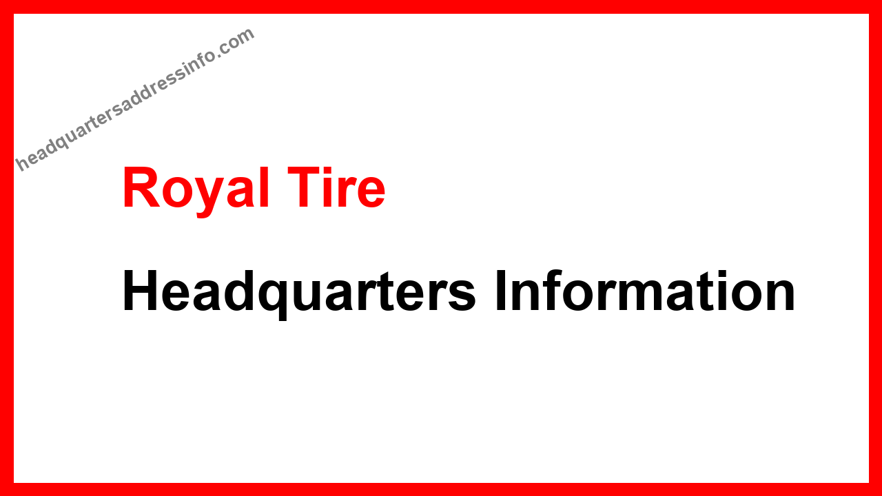 Royal Tire Headquarters