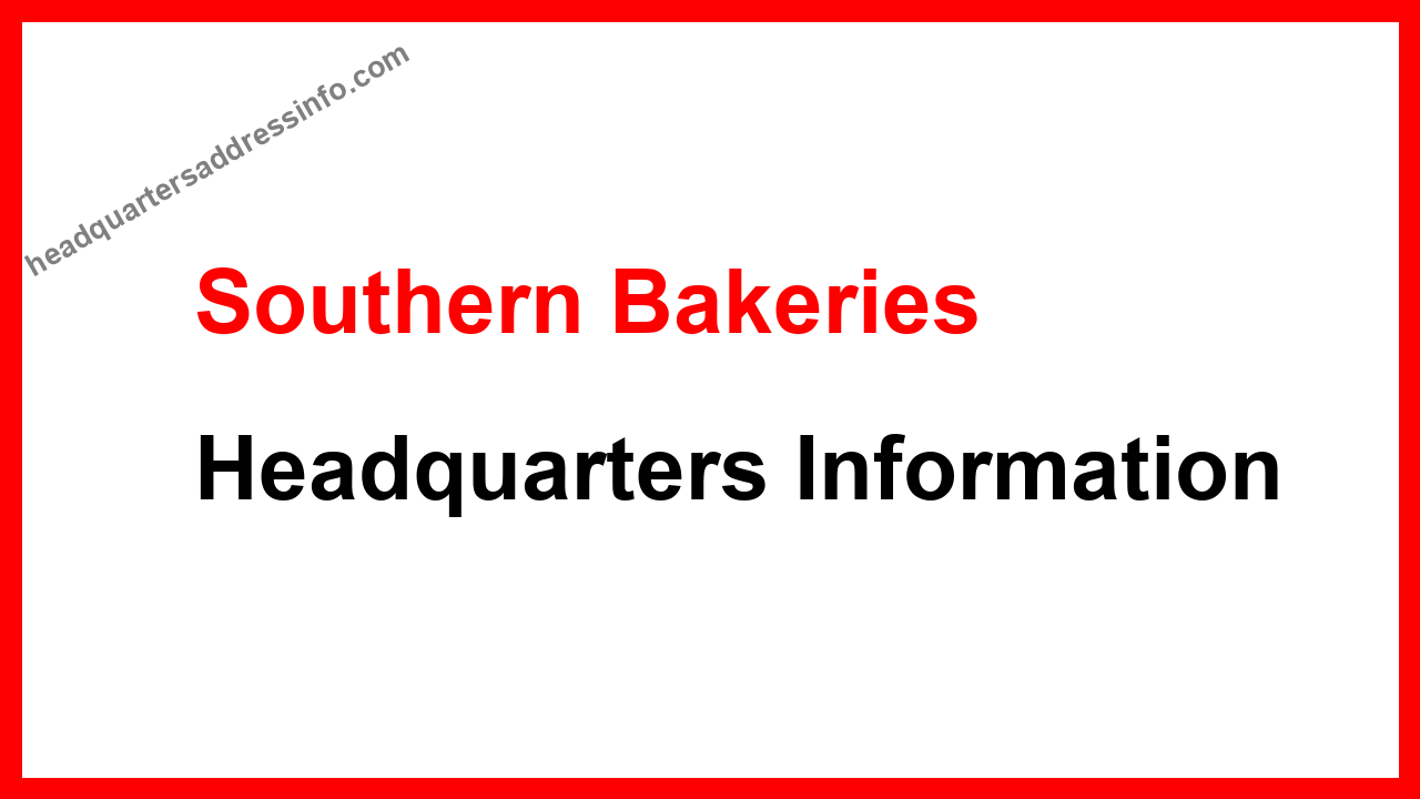 Southern Bakeries Headquarters