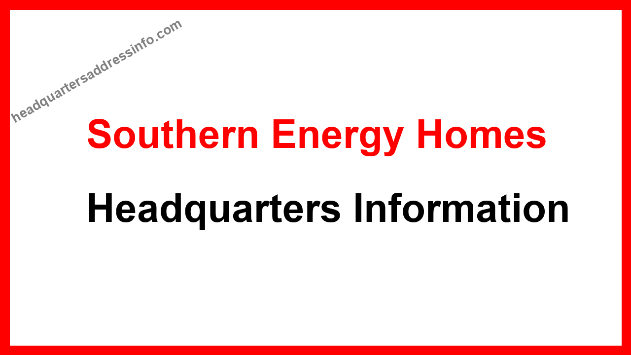 Southern Energy Homes Headquarters