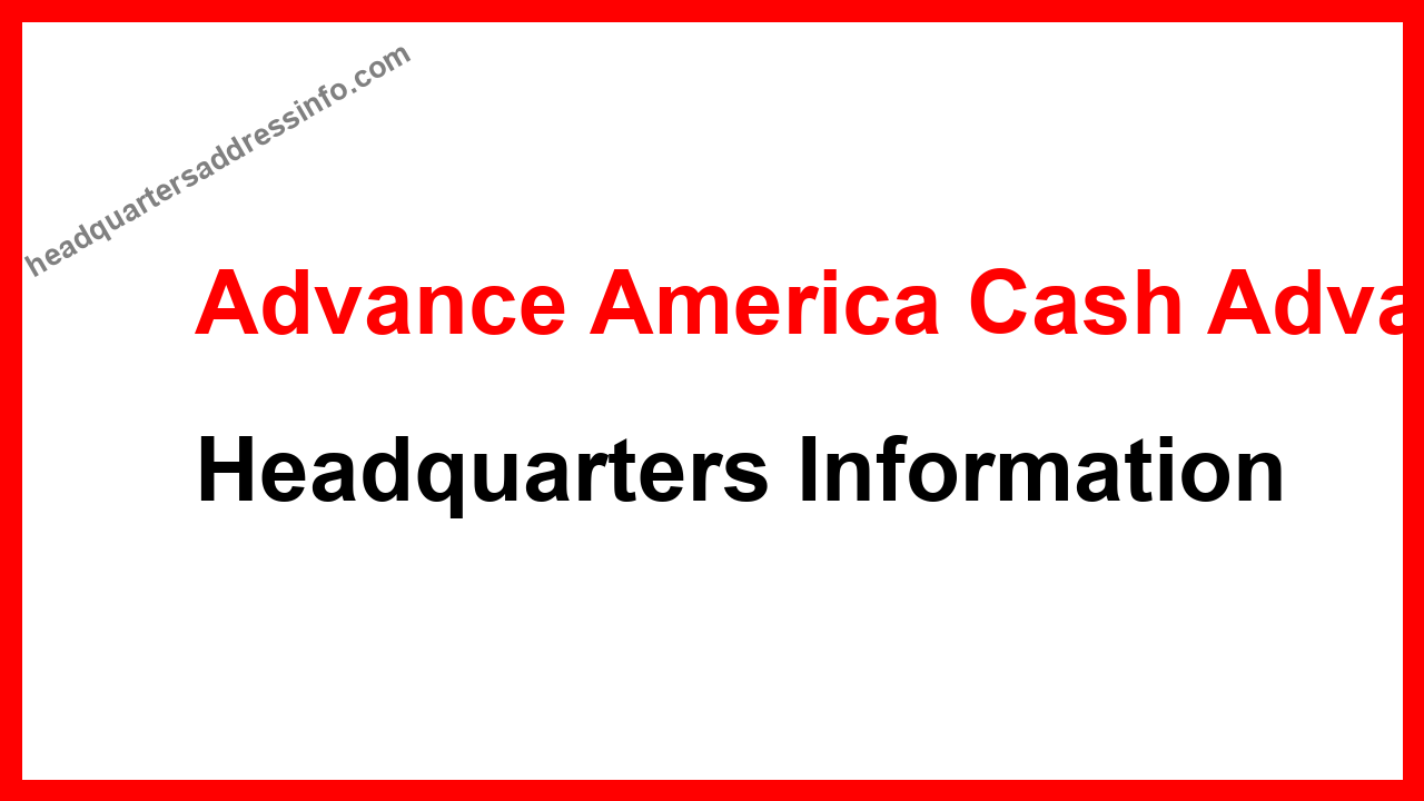 Advance America Cash Advance Headquarters