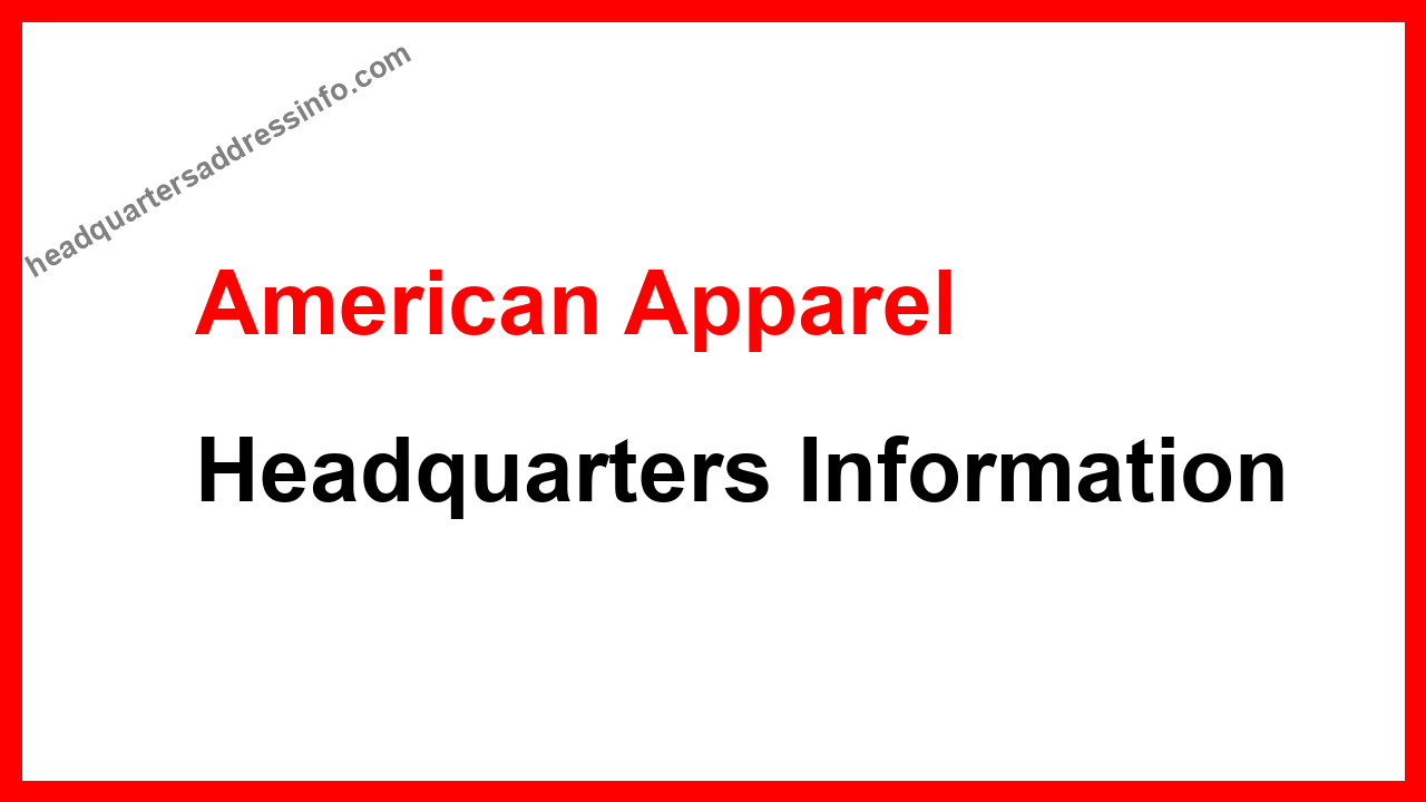 American Apparel Headquarters