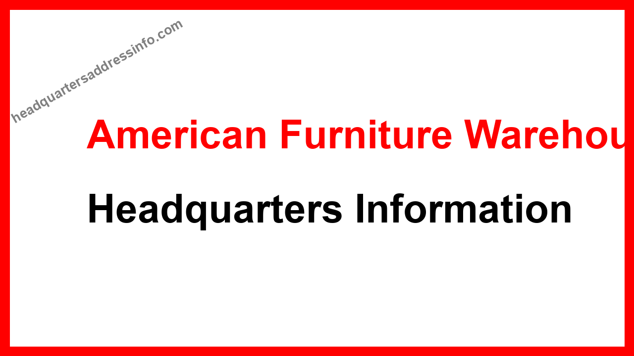 American Furniture Warehouse Headquarters