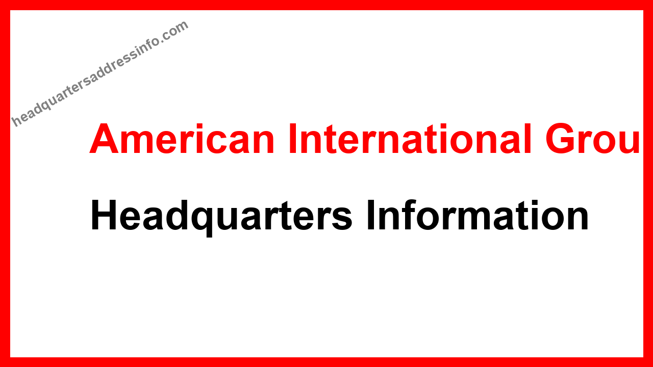 American International Group Headquarters