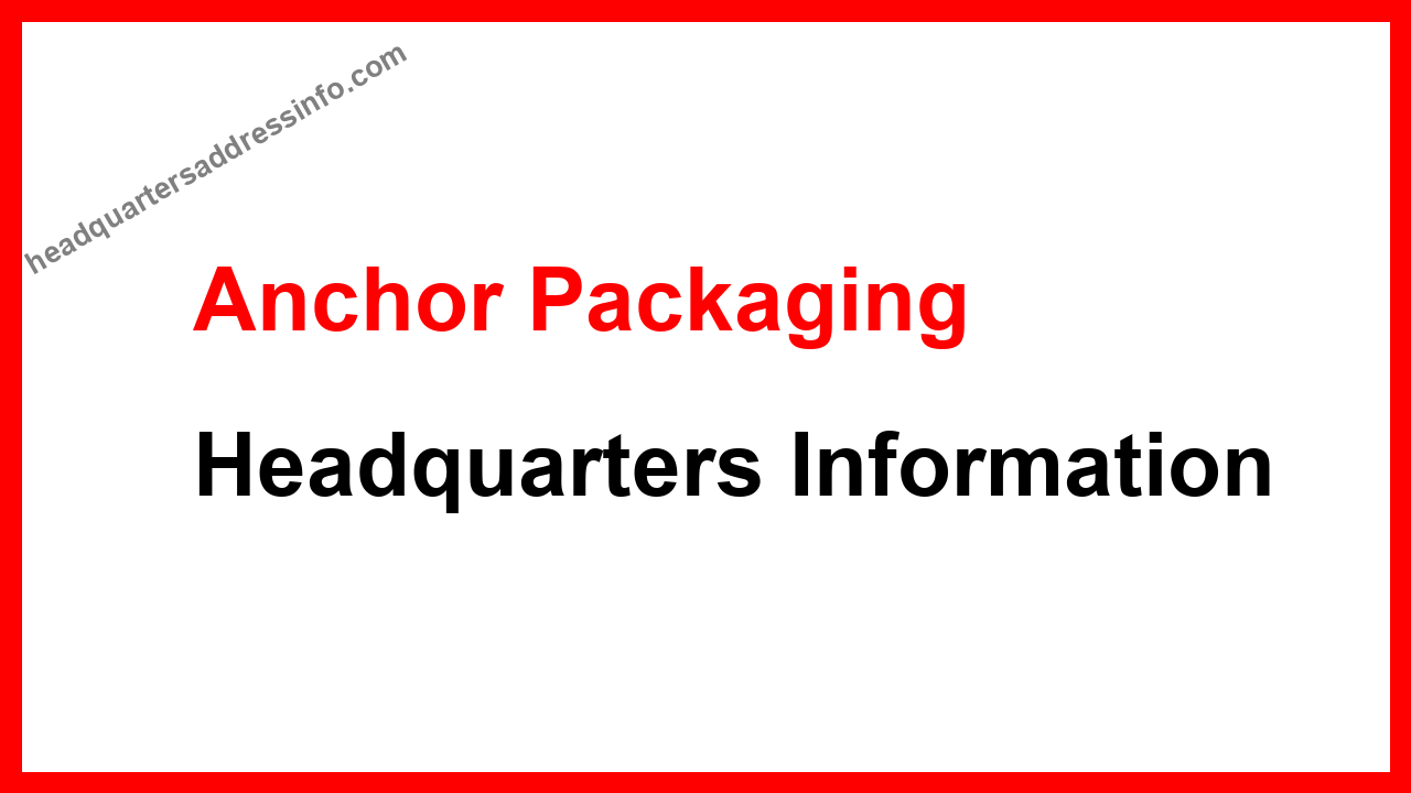 Anchor Packaging Headquarters