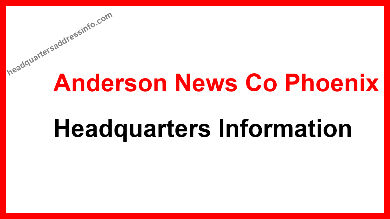 Anderson News Co Phoenix Headquarters