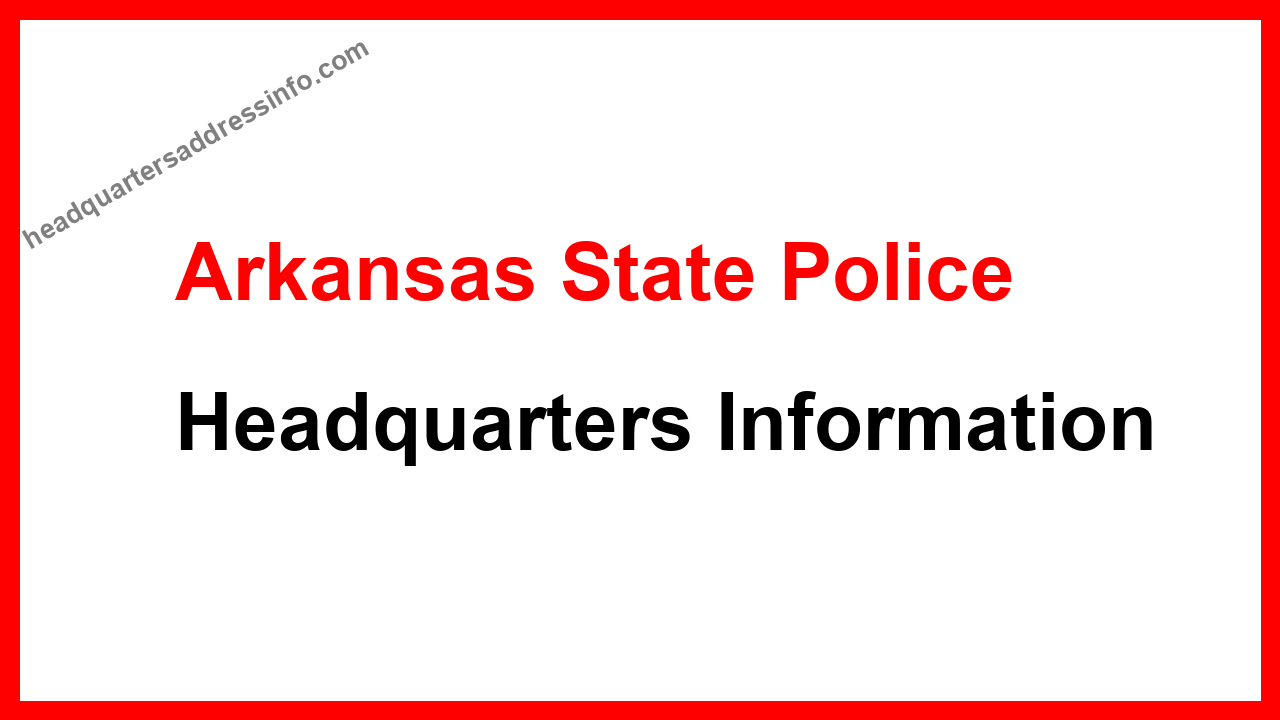 Arkansas State Police Headquarters