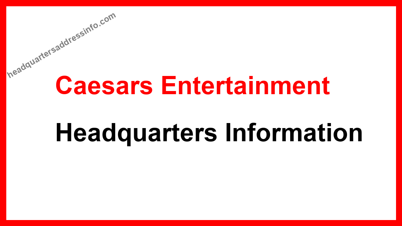 Caesars Entertainment Headquarters