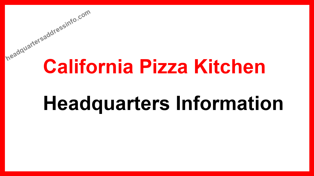 California Pizza Kitchen Headquarters
