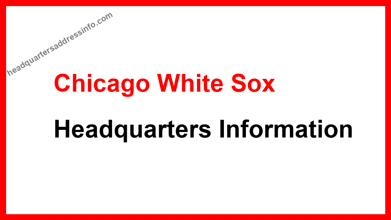 Chicago White Sox Headquarters