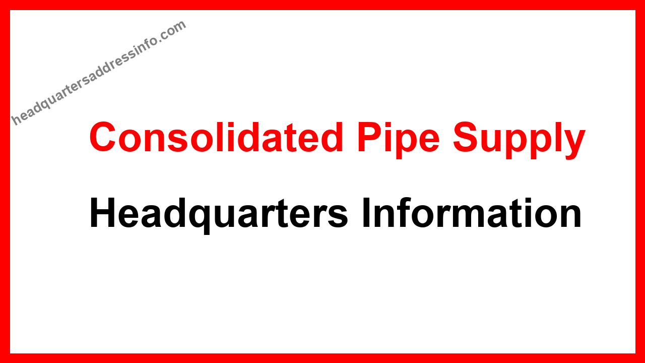 Consolidated Pipe Supply Headquarters