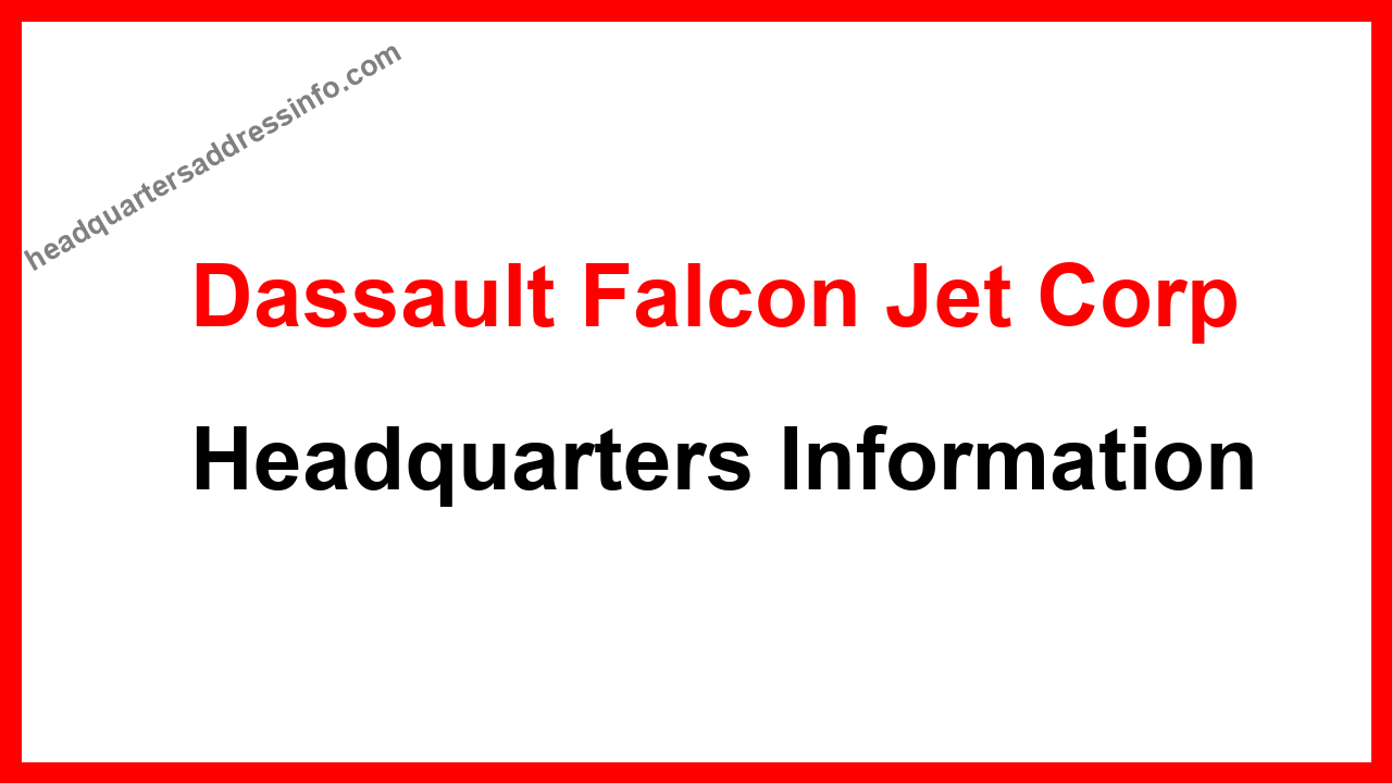 Dassault Falcon Jet Corp Headquarters