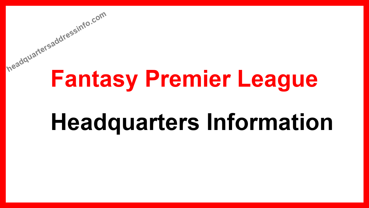 Fantasy Premier League Headquarters