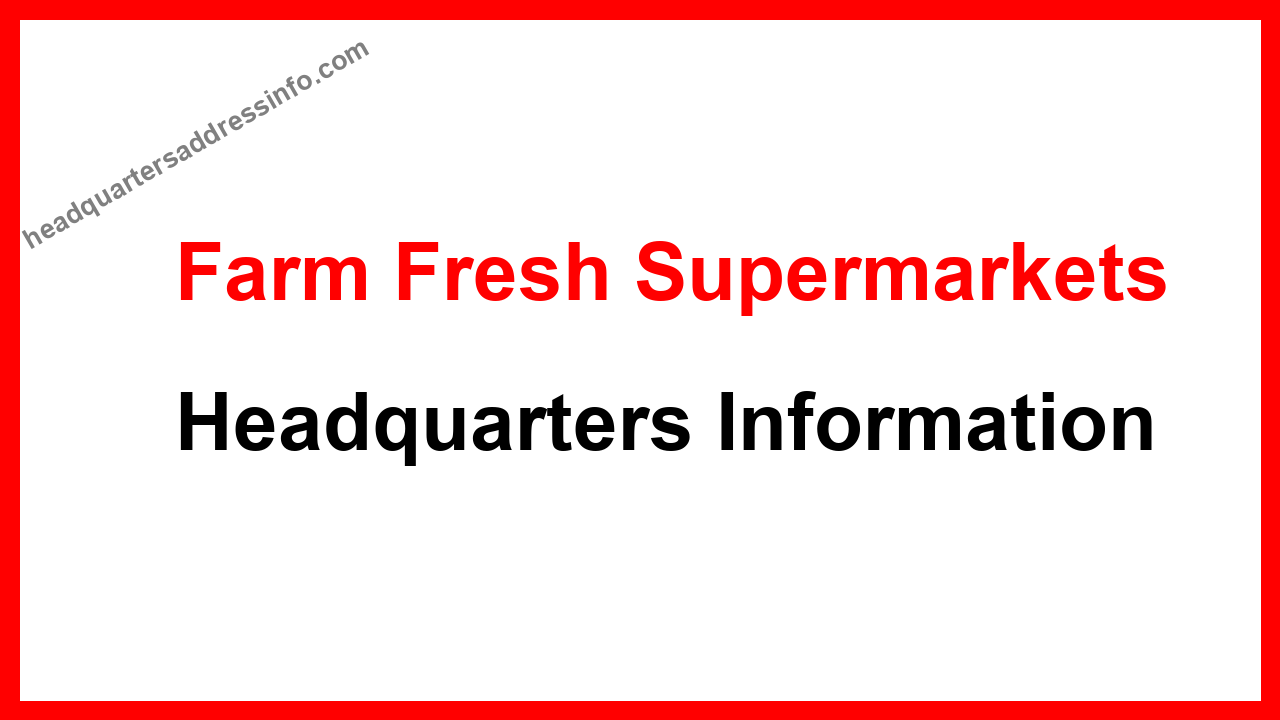 Farm Fresh Supermarkets Headquarters