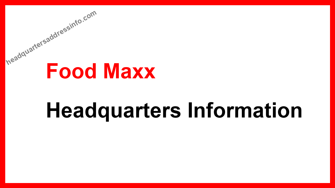 Food Maxx Headquarters