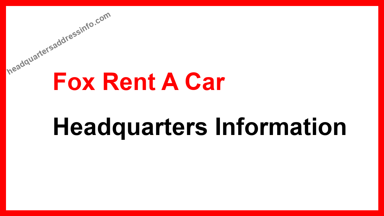 Fox Rent A Car Headquarters
