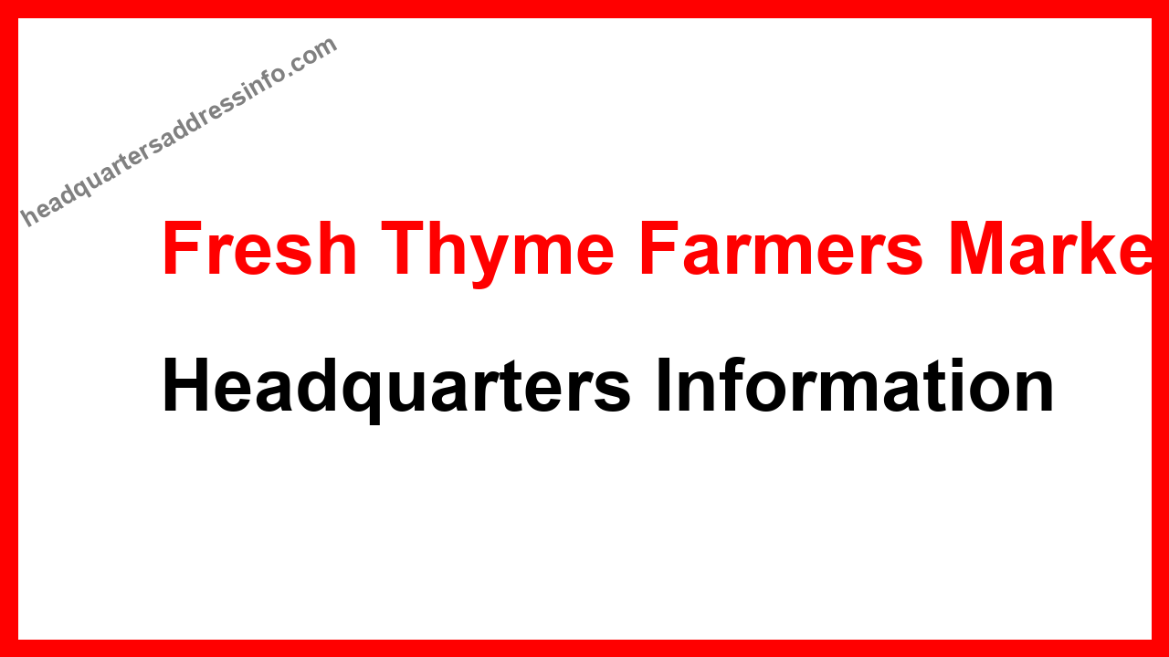 Fresh Thyme Farmers Market Headquarters
