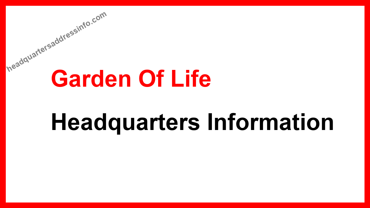 Garden Of Life Headquarters