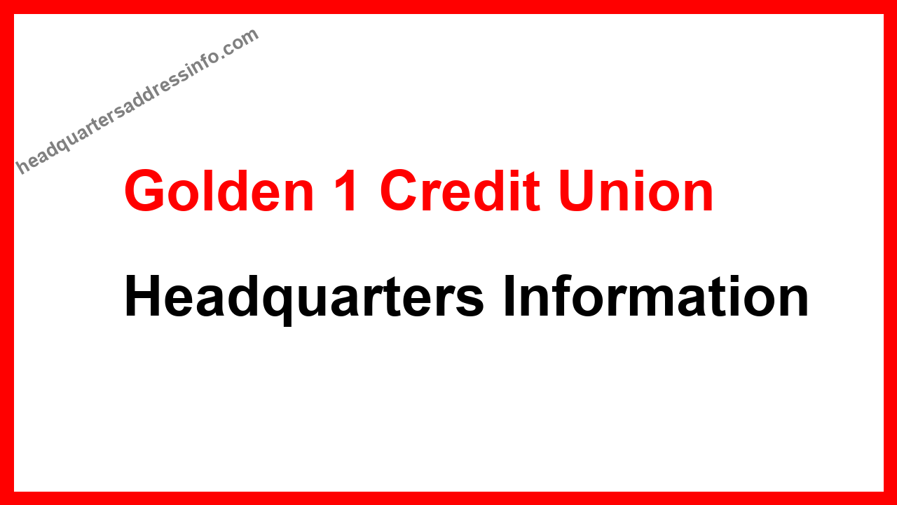 Golden 1 Credit Union Headquarters