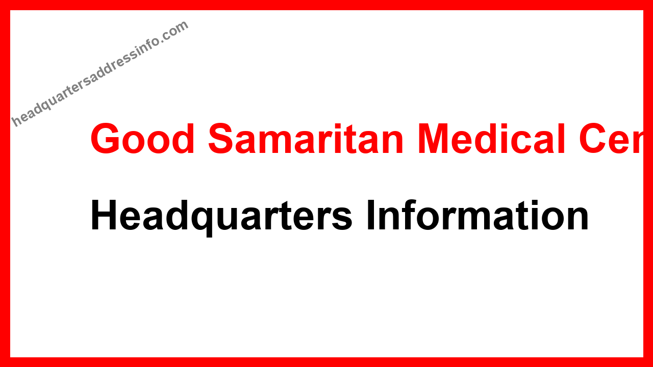 Good Samaritan Medical Center Headquarters