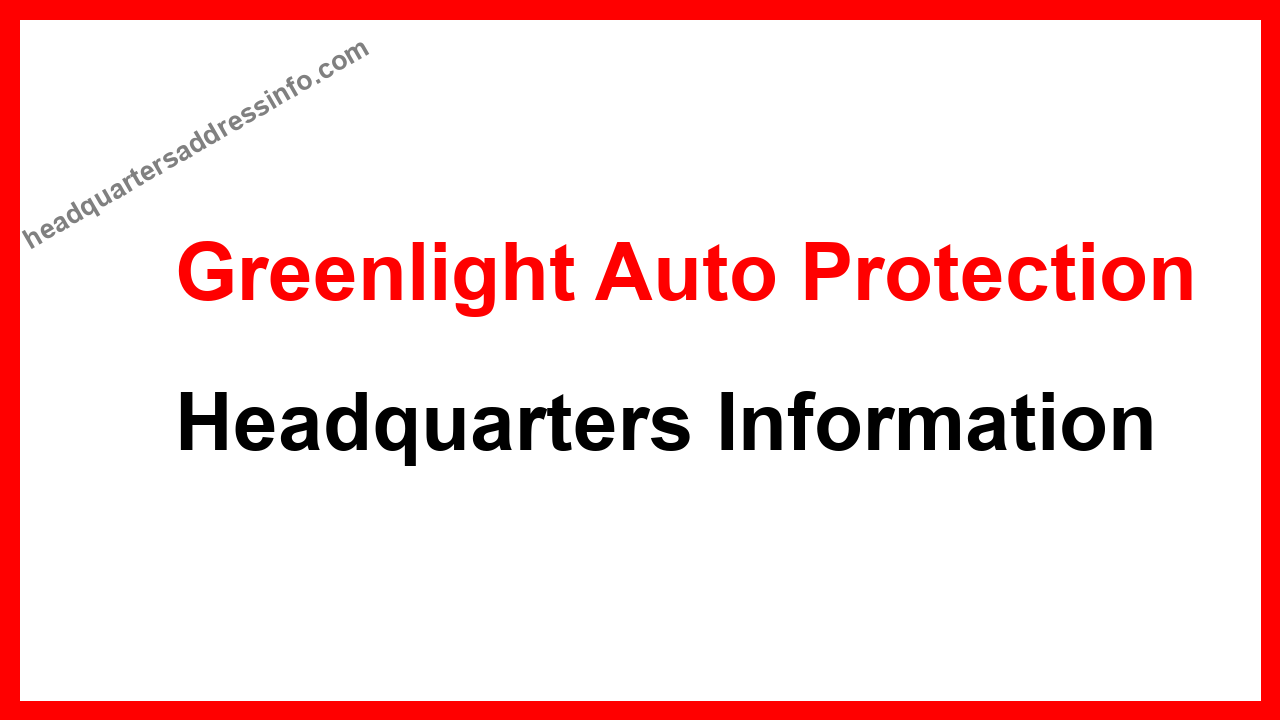 Greenlight Auto Protection Headquarters