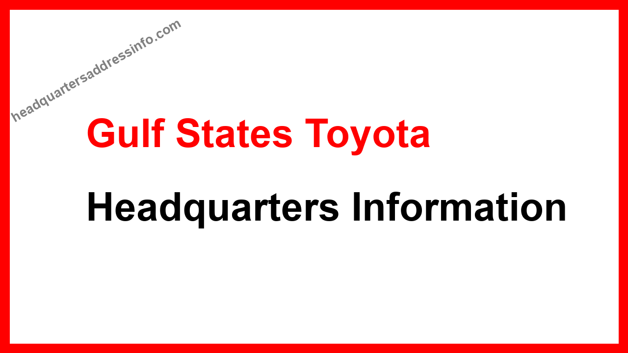 Gulf States Toyota Headquarters