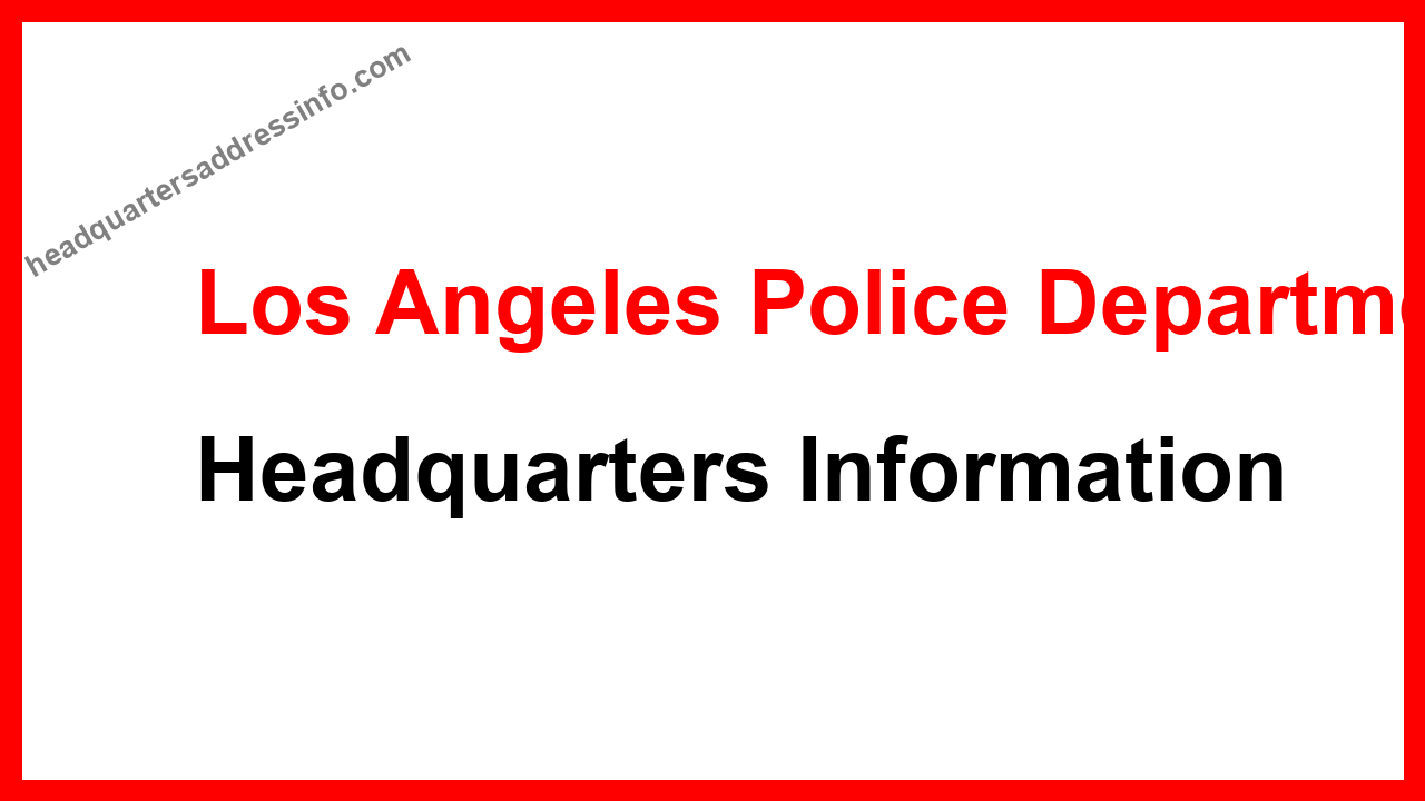 Los Angeles Police Department Headquarters