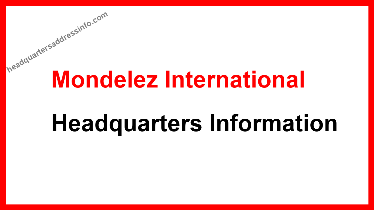 Mondelez International Headquarters