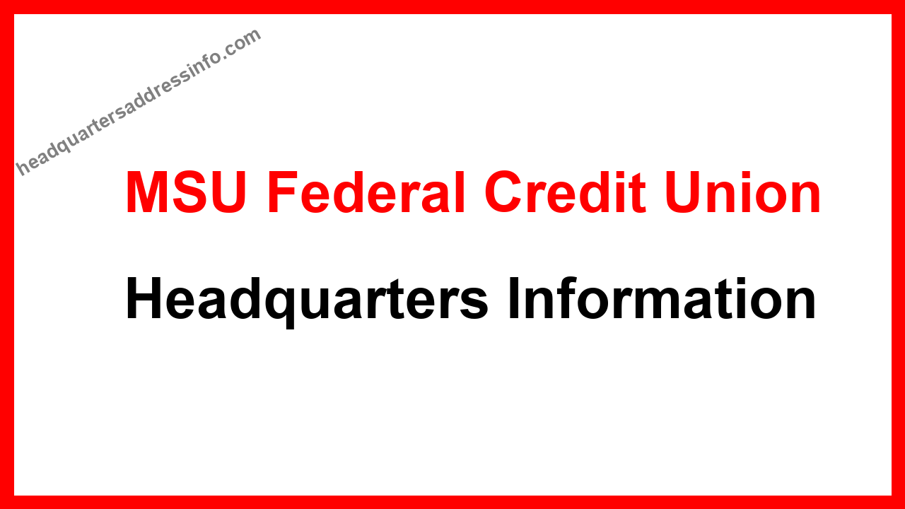 MSU Federal Credit Union Headquarters