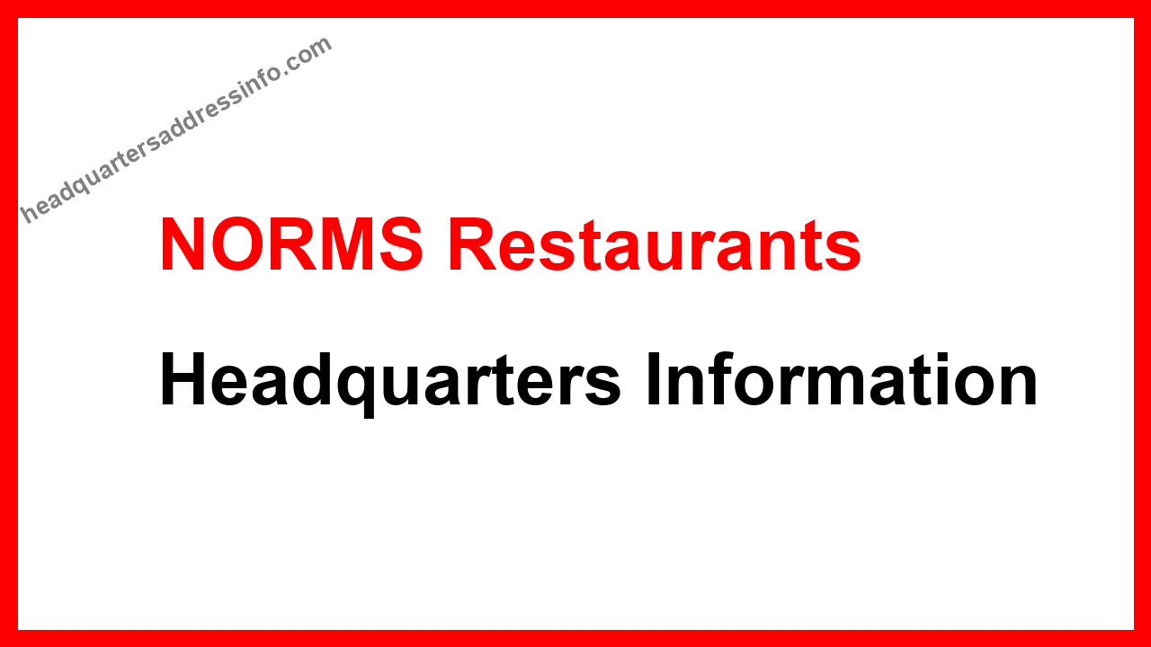 NORMS Restaurants Headquarters