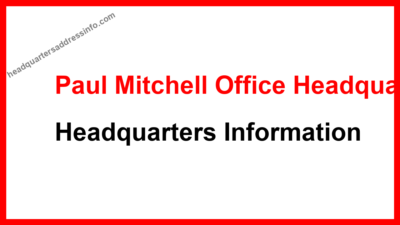Paul Mitchell Office Headquarters Headquarters