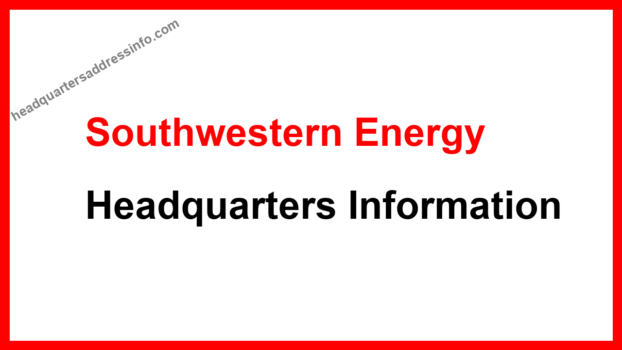 Southwestern Energy Headquarters