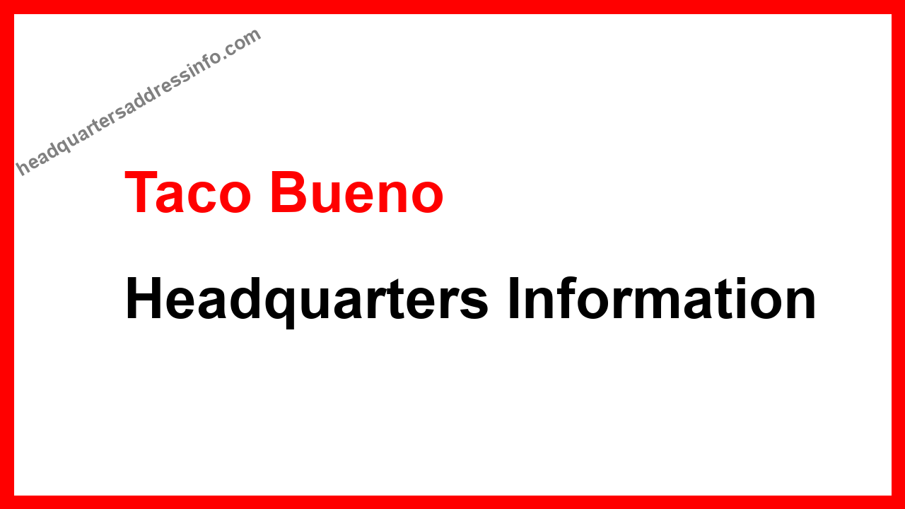 Taco Bueno Headquarters