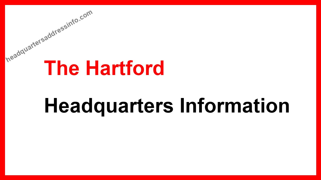 The Hartford Headquarters