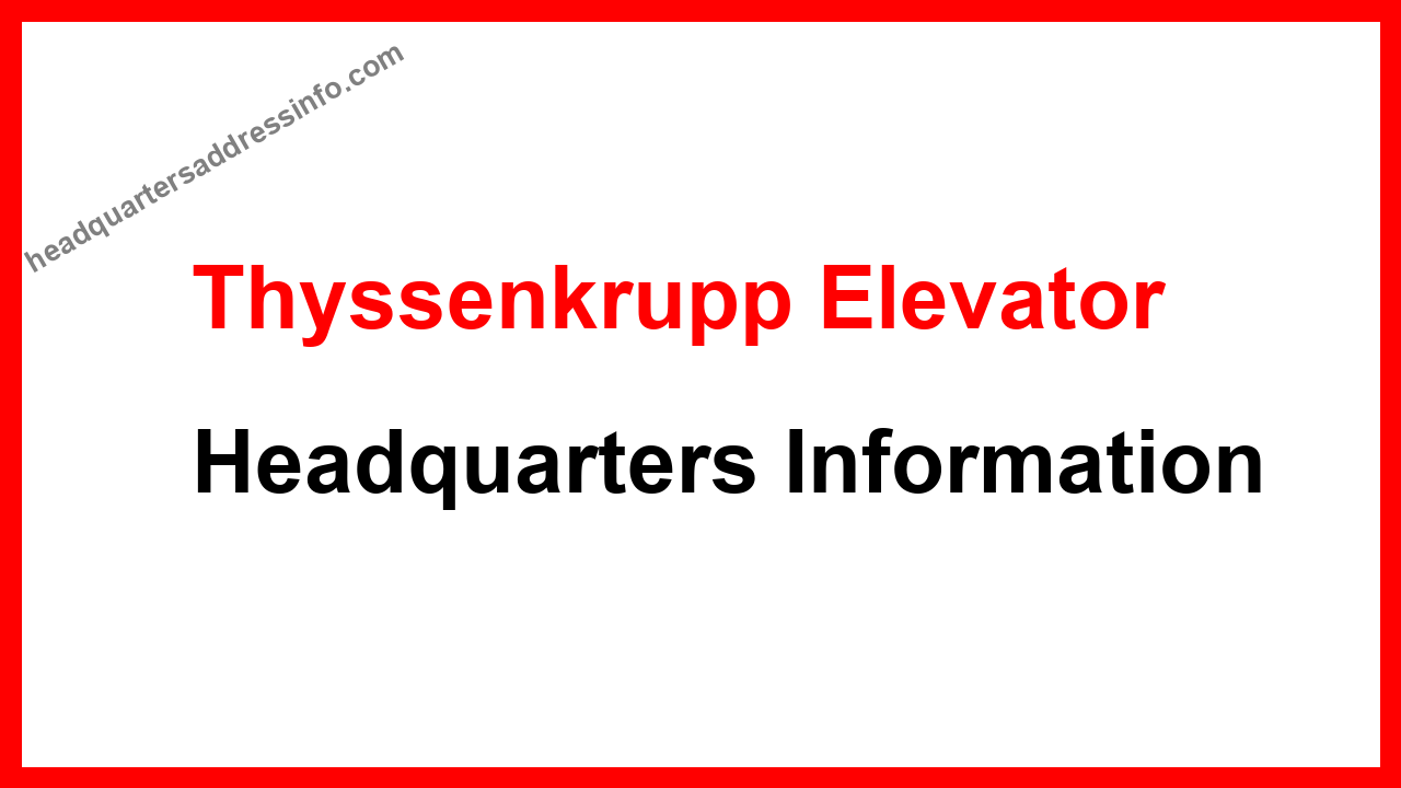 Thyssenkrupp Elevator Headquarters