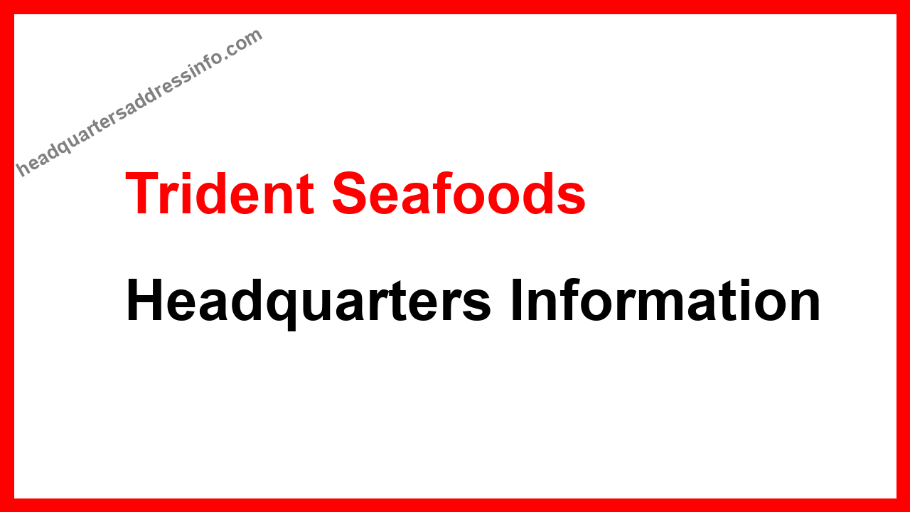 Trident Seafoods Headquarters
