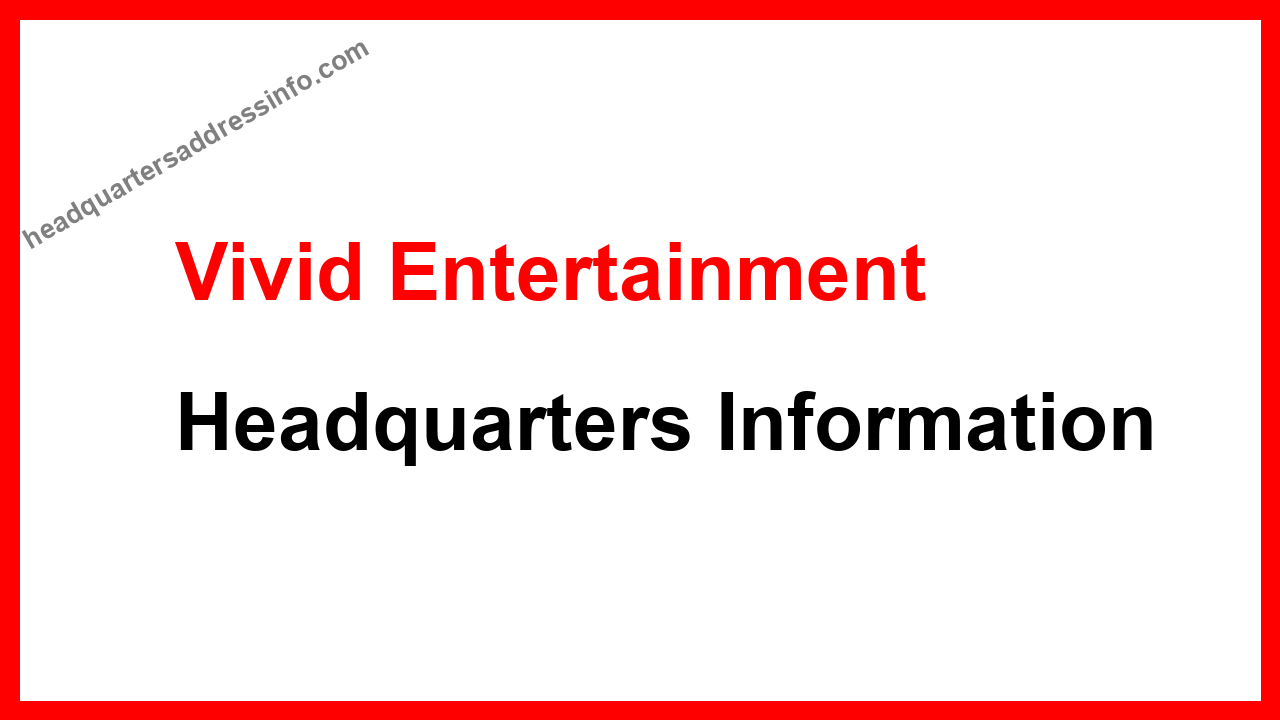 Vivid Entertainment Headquarters