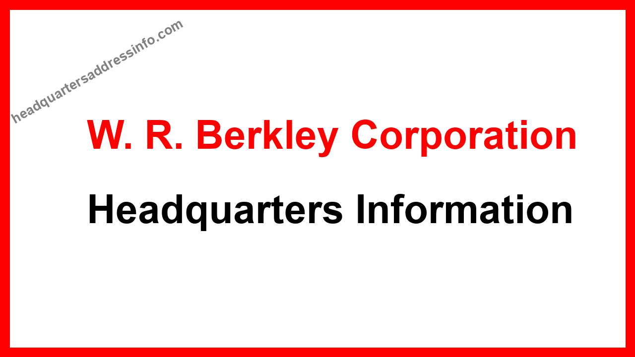 W. R. Berkley Corporation Headquarters