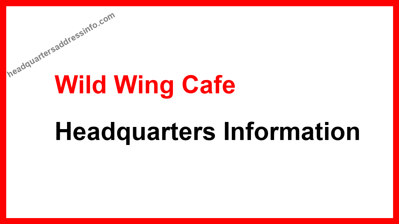 Wild Wing Cafe Headquarters